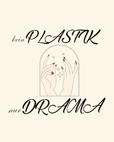 kein Plastik - nur Drama Design kein Plastik - nur Drama Design