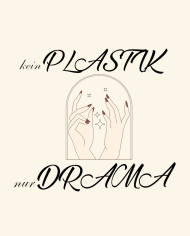 kein Plastik - nur Drama Design kein Plastik - nur Drama Design