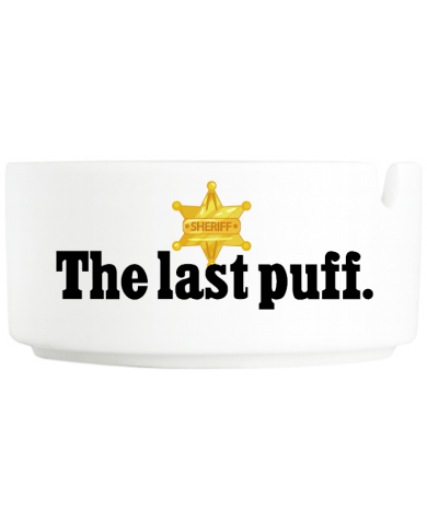 The last Puff Aschenbecher The last Puff Aschenbecher