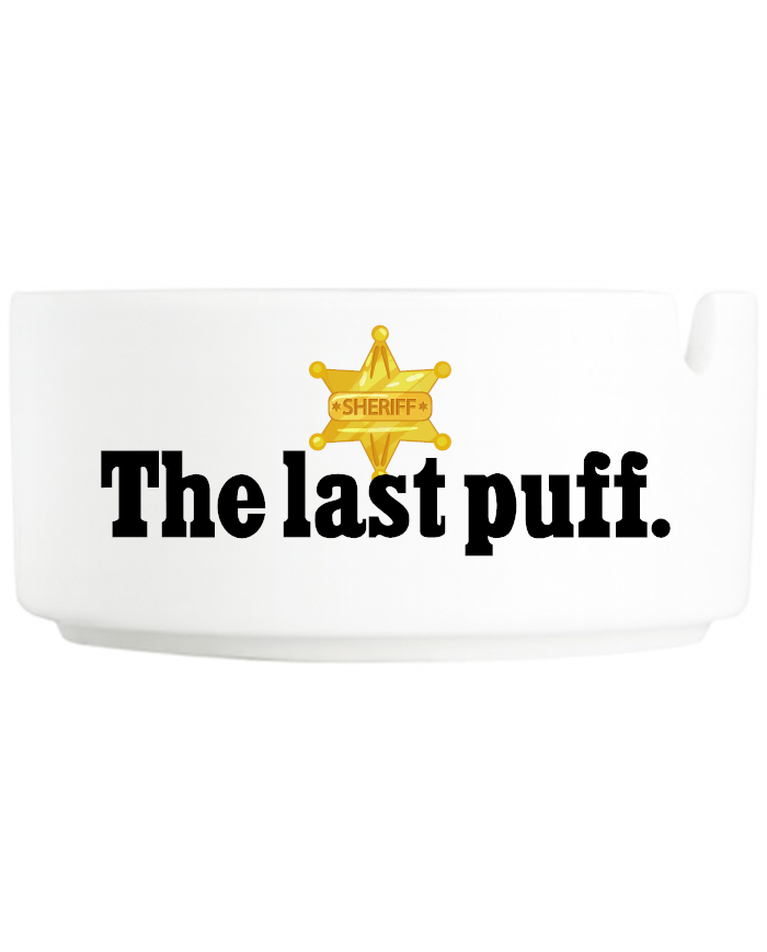 The last Puff Aschenbecher The last Puff Aschenbecher