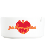 Ich brenn für dich Aschenbecher Ich brenn für dich Aschenbecher