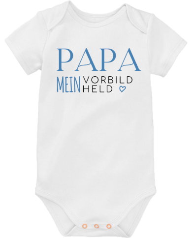 Papa mein Vorbild und Held Babybody weiß