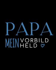 Papa mein Vorbild und Held T-Shirt Design