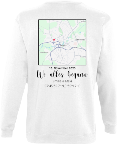 Wo alles begann - persönliche Karte Sweatshirt weiß