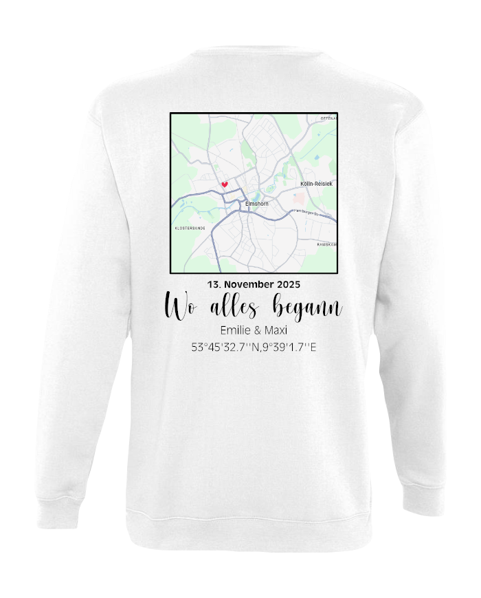 Wo alles begann - persönliche Karte Sweatshirt weiß